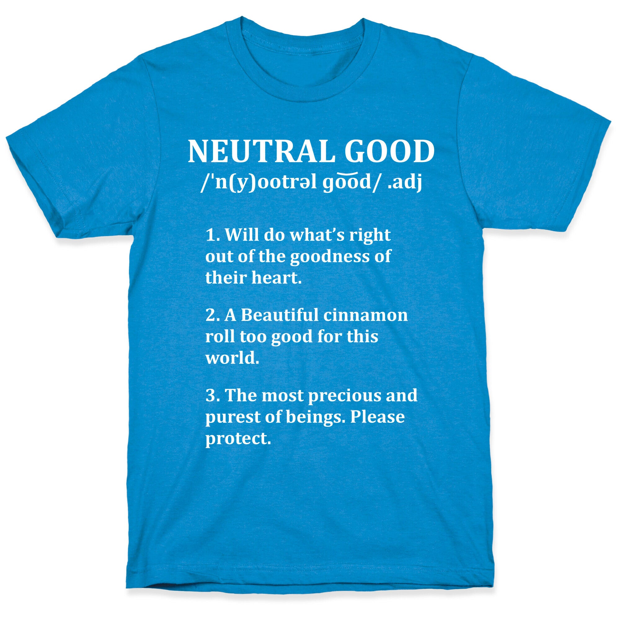 Neutral Good Definition T-Shirt